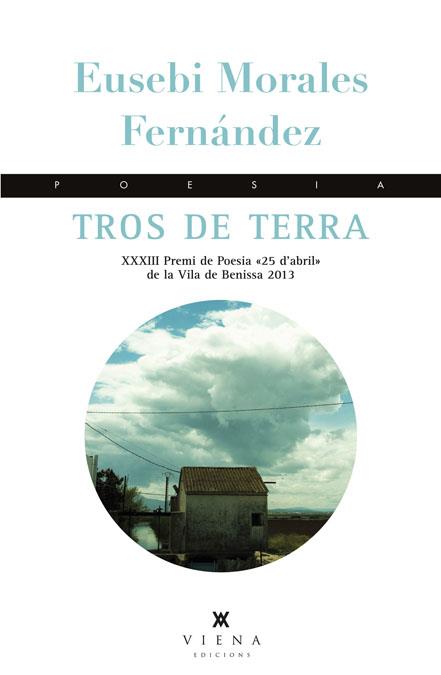 TROS DE TERRA | 9788483307670 | MORALES FERNANDEZ, EUSEBI