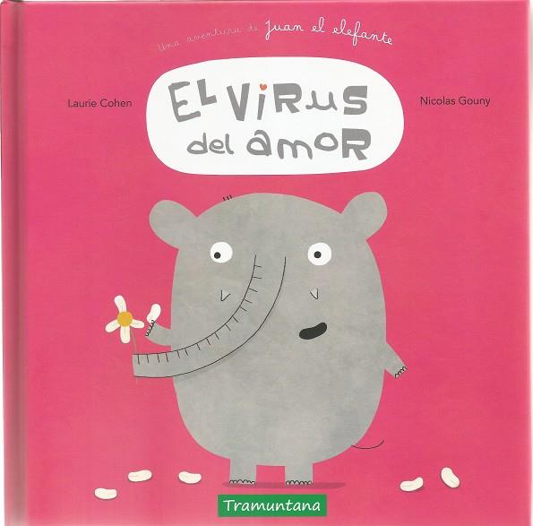 VIRUS DEL AMOR, EL | 9788417303082 | COHEN, LAURIE; GOUNY, NICOLAS