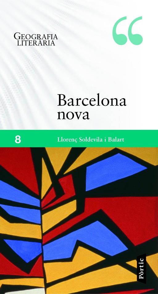 BARCELONA NOVA (GEOGRAFIA LITERARIA) | 9788498093001 | SOLDEVILLA, LLORENÇ