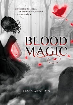 BLOOD MAGIC (CAT) | 9788424632243 | GRATTON, TESSA