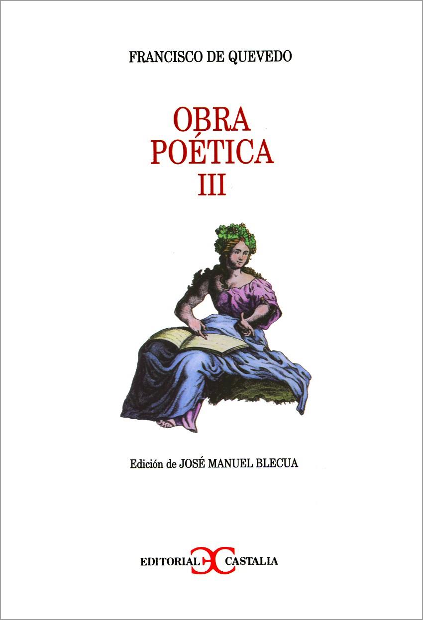 OBRA POETICA III (FRANCISCO DE QUEVEDO) | 9788470398186 | QUEVEDO, FRANCISCO DE