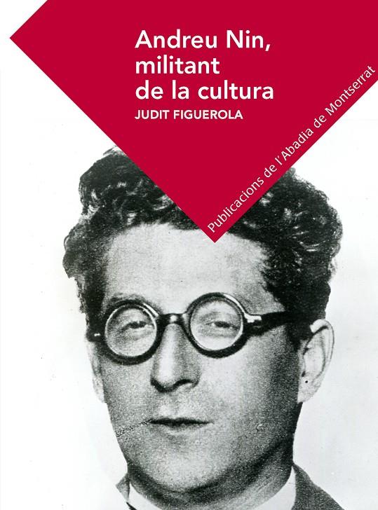 ANDREU NIN: MILITANT DE LA CULTURA  | 9788498839500 | FIGUEROLA, JUDIT