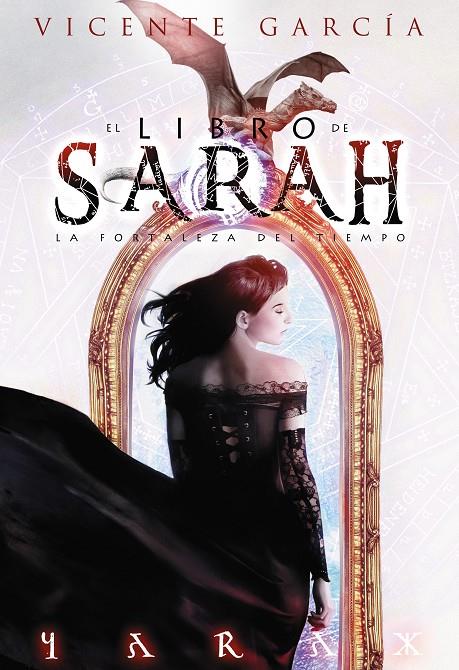 LIBRO DE SARAH, EL. LA FORTALEZA DEL TIEMPO | 9788416436224 | GARCIA, VICENTE