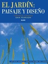 JARDIN, EL: PAISAJE Y DISEÑO | 9788498011647 | CONRAN, TERENCE; PEARSON, DAN