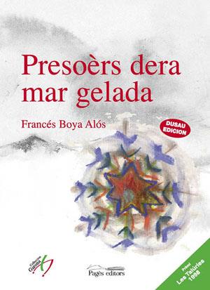 PRESOÈRS DERA MAR GELADA | 9788479355098 | BOYA ALÓS, FRANCÉS