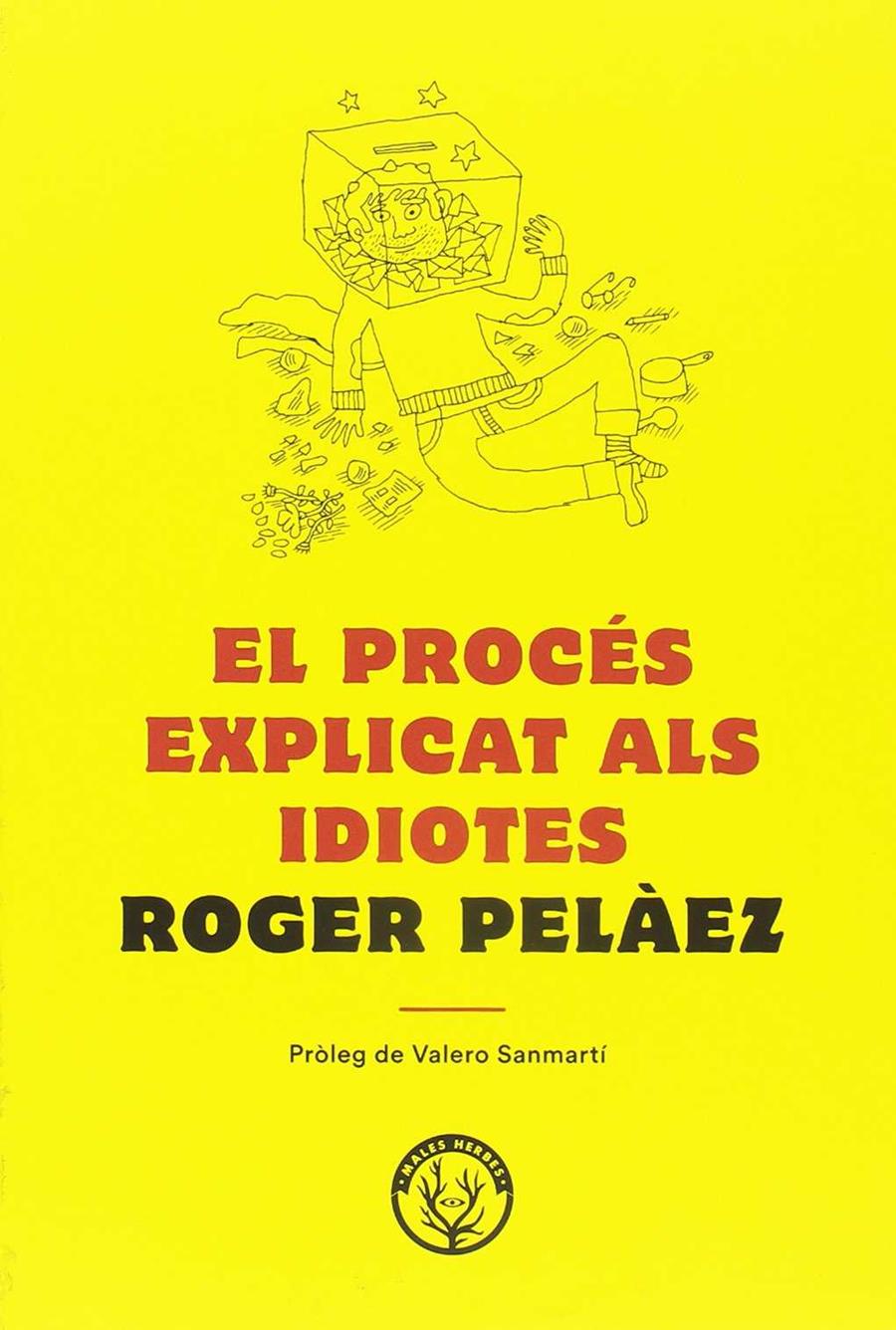 PROCES EXPLICAT ALS IDIOTES, EL | 9788494780042 | PELAEZ, ROGER