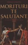 MORITURI TE SALUTANT | 9788496463059 | COMASTRI MONTANARI, DANILA