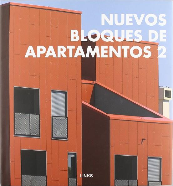 NUEVOS BLOQUES DE APARTAMENTOS 2 | 9788496424692 | AAVV