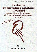 LECTURES DE LITERATURA CATALANA A MADRID | 9788439362678 | LLORCA ANTOLIN, FINA (COOR)