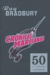 CRONICAS MARCIANAS (ED. 50 ANIVERSARIO) | 9788445075715 | BRADBURY, RAY