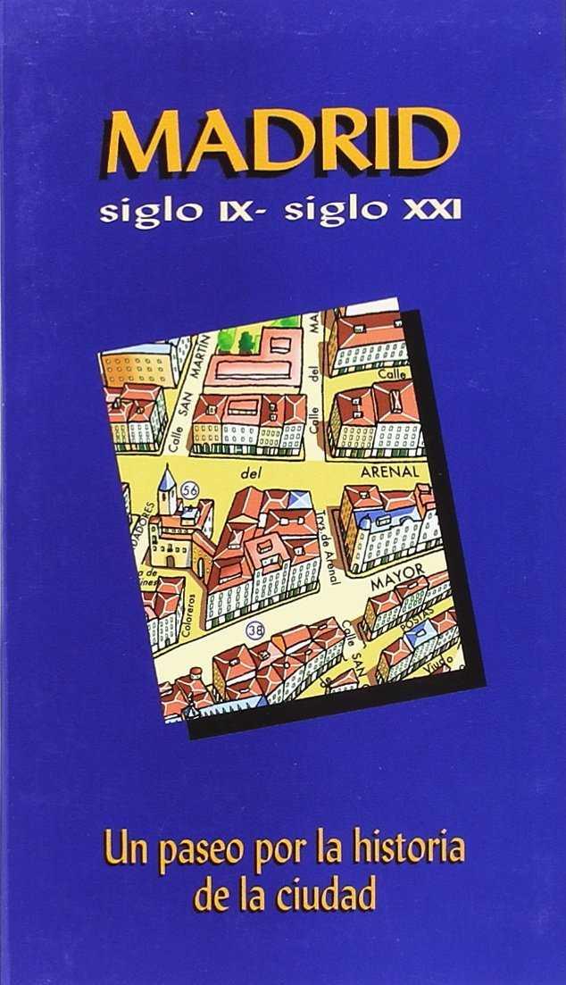 MADRID SIGLO IX-XXI | 9788498732665 | AAVV