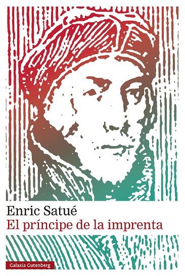 PRÍNCIPE DE LA IMPRENTA, EL  | 9788410317277 | SATUÉ, ENRIC