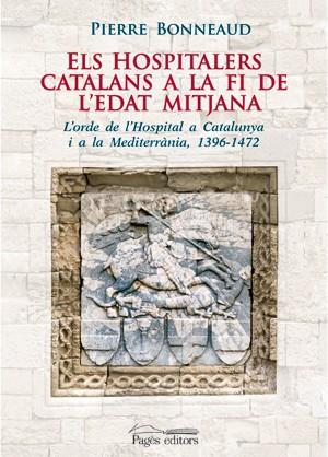 HOSPITALERS CATALANS A LA FI DE L'EDAT MITJANA, ELS | 9788497796200 | BONNEAUD, PIERRE