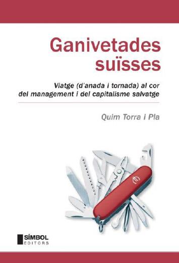 GANIVETADES SUISSES | 9788495987549 | TORRA I PLA, QUIM