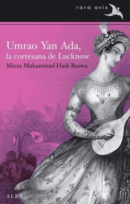 UMRAO YAN ADA, LA CORTESANA DE LUCKNOW | 9788484288350 | RUSWA, MIRZA MOHAMMAD HADI