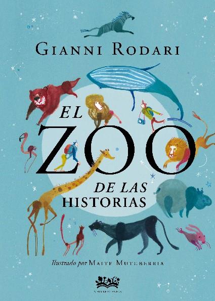 ZOO DE LAS HISTORIAS, EL | 9788412091434 | RODARI, GIANNI