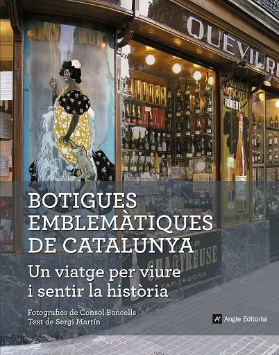 BOTIGUES EMBLEMATIQUES DE CATALUNYA. UN VIATGE PER VIURE | 9788416139828 | MARTIN, SERGI