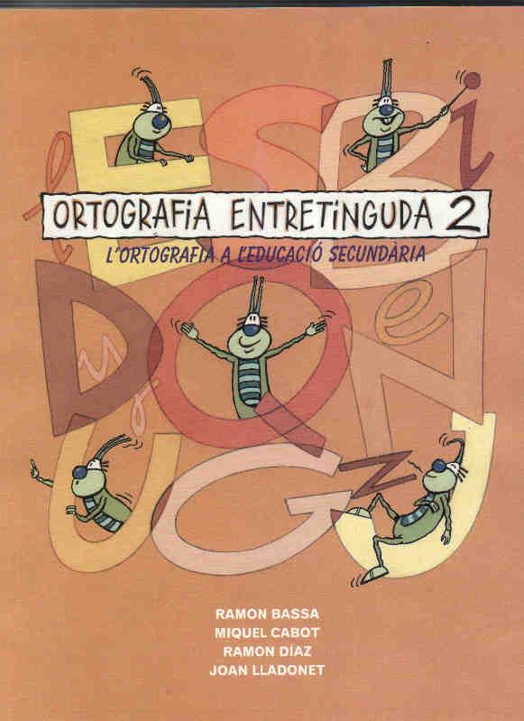 ORTOGRAFIA ENTRETINGUDA 2 | 9788427309036 | VVAA