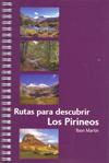 RUTAS PARA DESCUBRIR LOS PIRINEOS | 9788493713300 | MARTIN, IBON