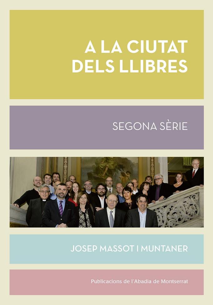 A LA CIUTAT DELS LLIBRES. SEGONA SERIE | 9788498838602 | MASSOT I MUNTANER, JOSEP