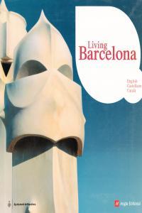 LIVING BARCELONA (ANG/CAST/CAT) | 9788496970601 | AAVV