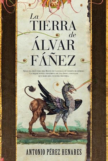 TIERRA DE ALVAR FAÑEZ, LA | 9788416100637 | PEREZ HENARES, ANTONIO