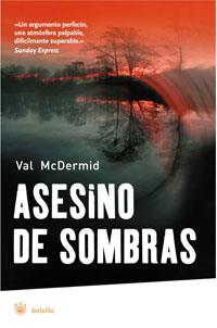 ASESINO DE SOMBRAS | 9788478719914 | MCDERMID, VAL (1955- )