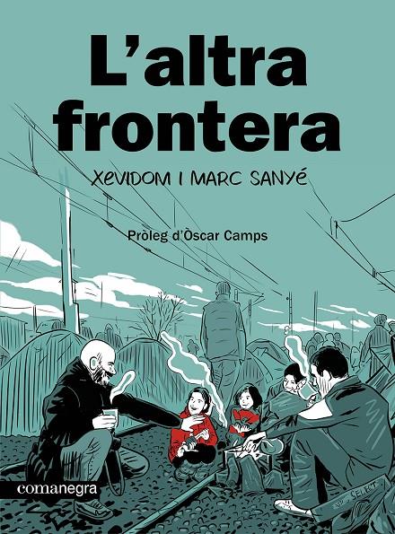 ALTRA FRONTERA, L' | 9788410161139 | XEVIDOM / SANYÉ, MARC