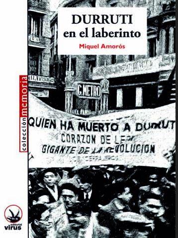 DURRUTI EN EL LABERINTO | 9788492559572 | AMOROS, MIQUEL