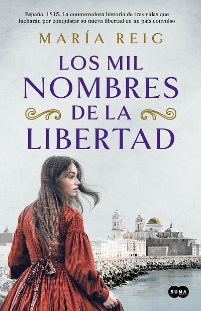 MIL NOMBRES DE LA LIBERTAD, LOS  | 9788491294054 | REIG, MARÍA