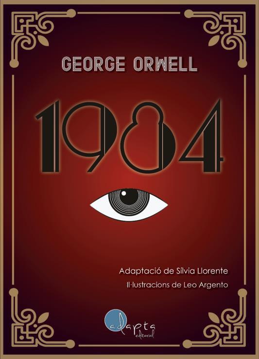 1984 | 9788419190369 | ORWELL, GEORGE/ LLORENTE, SÍLVIA/ ARGENTO, LEO