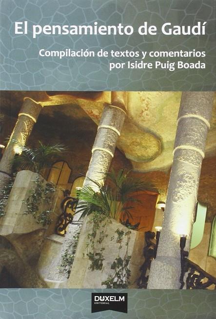 PENSAMIENTO DE GAUDI, EL | 9788494286889 | PUIG BOADA, ISIDRE