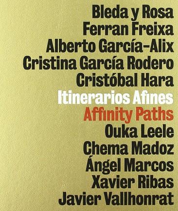 ITINERARIOS AFINES. 10 FOTOGRAFOS ESPAÑOLES | 9788496008724 | VVAA