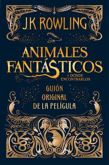 ANIMALES FANTASTICOS Y DONDE ENCONTRARLOS  | 9788498387902 | ROWLING, J.K