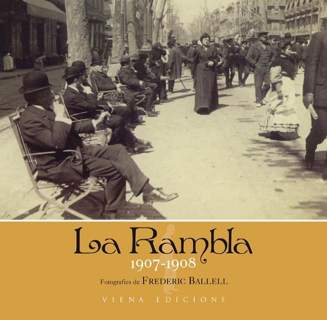 RAMBLA, LA. 1907-1908 | 9788483306246 | DELCLOS, MARTA - BALLELL, FREDERIC