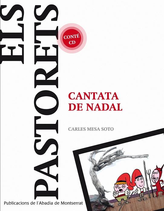 PASTORETS, ELS : CANTATA DE NADAL (AMB CD) | 9788498834154 | SOTO MESA, CARLES [VER TITULOS]