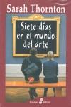 SIETE DIAS EN EL MUNDO DEL ARTE | 9788435027007 | THORNTON, SARAH