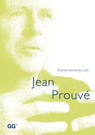 CONVERSACIONES CON JEAN PROUVÉ | 9788425219955 | LAVALOU, ARMELLE (ED.)