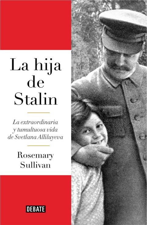 HIJA DE STALIN, LA | 9788499927596 | SULLIVAN, ROSEMARY