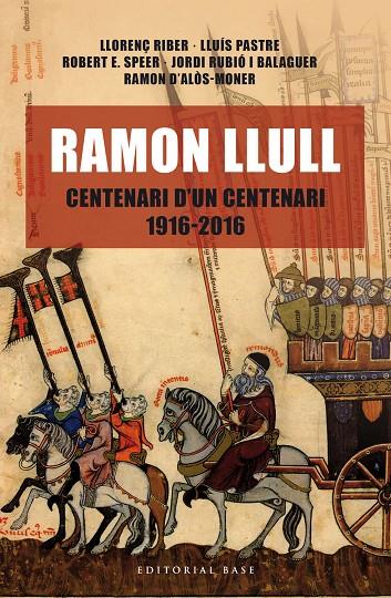 RAMON LLULL. CENTENARI D'UN CENTENARI | 9788416587438 | VVAA