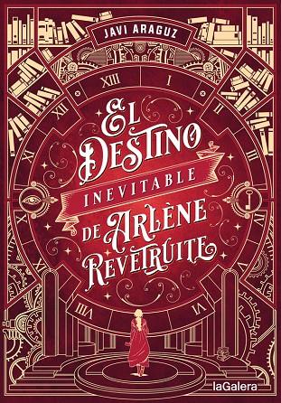 DESTINO INEVITABLE DE ARLÈNE REVÊTRUITE, EL  | 9788424671204 | ARAGUZ, JAVI