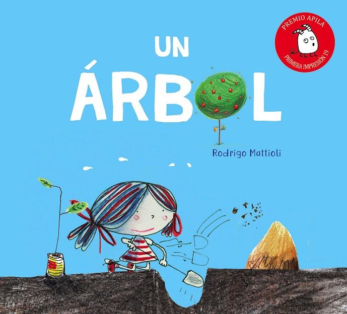 ARBOL, UN | 9788417028152 | MATTIOLI, RODRIGO