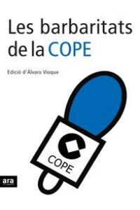 BARBARITATS DE LA COPE, LES | 9788496201606 | VIOQUE, ÁLVARO (ED.)