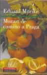 MOZART DE CAMINO A PRAGA | 9788481096187 | MÖRIKE, EDUARD