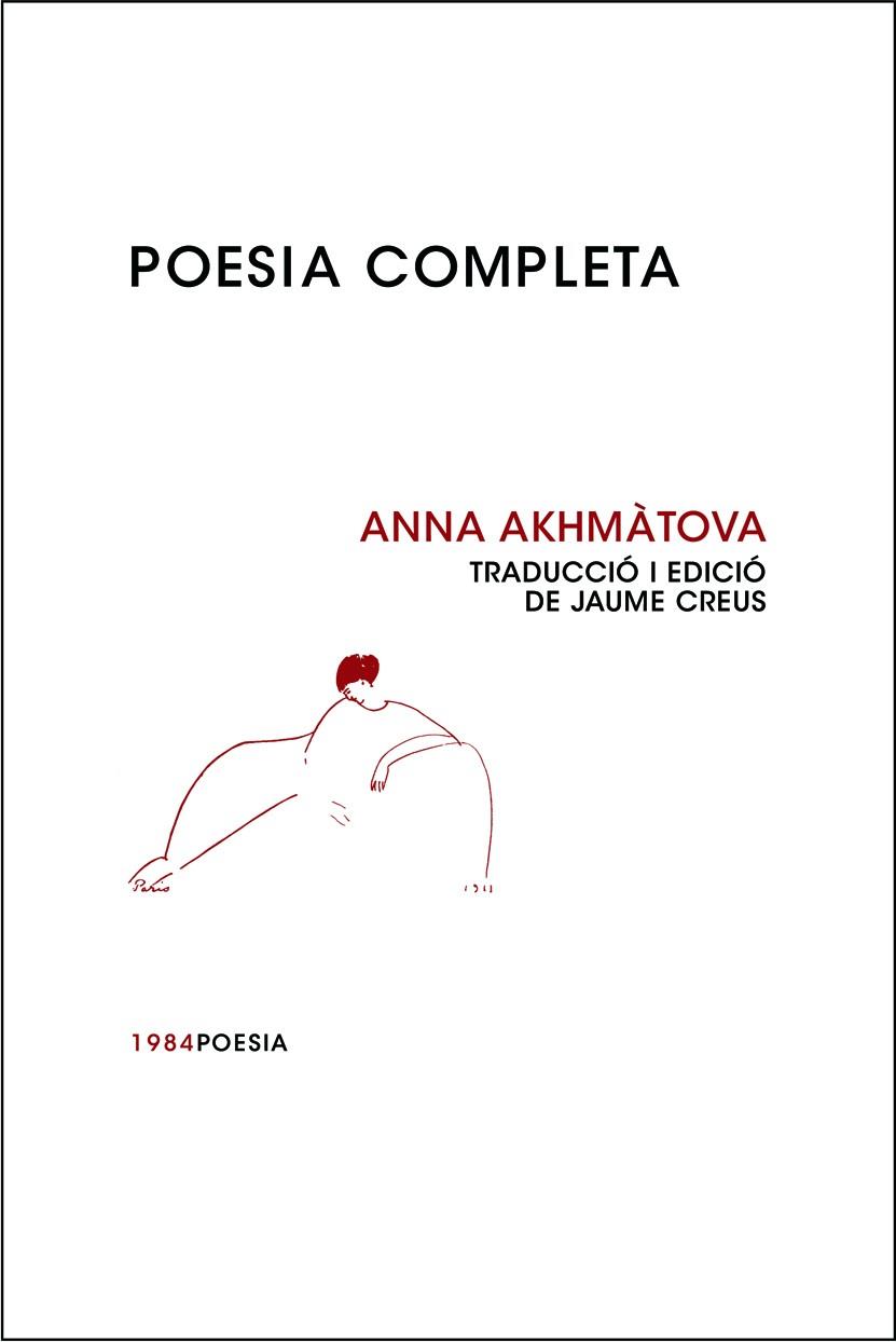 POESIA COMPLETA | 9788492440405 | AKHMATOVA, ANNA