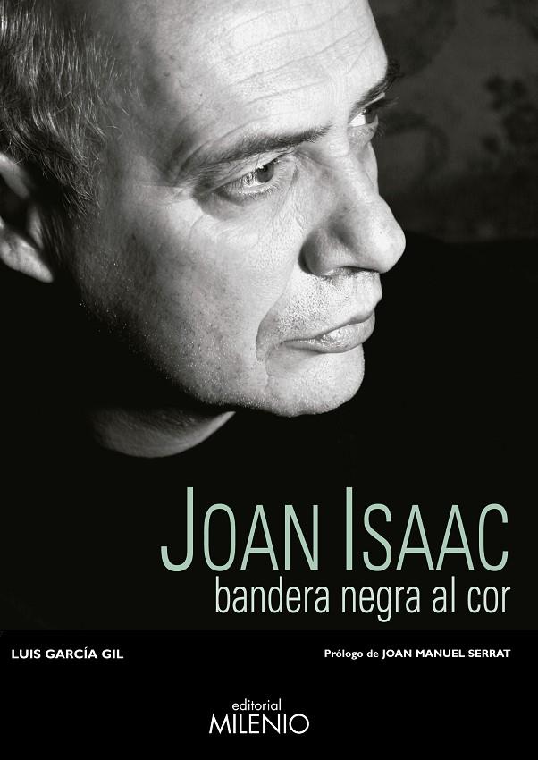 JOAN ISAAC. BANDERA NEGRA AL COR | 9788497435543 | GARCIA GIL, LUIS