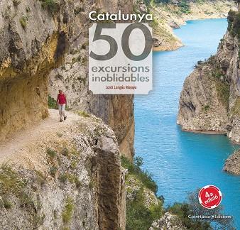 CATALUNYA. 50 EXCURSIONS INOBLIDABLES | 9788490346822 | LONGAS MAYAYO, JORDI