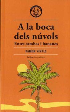 A LA BOCA DELS NÚVOLS | 9788412316582 | VINYES, RAMON