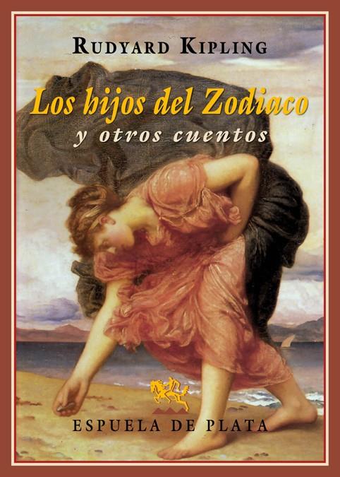 HIJOS DEL ZODIACO Y OTROS CUENTOS, LOS | 9788416034741 | KIPLING, RUDYARD