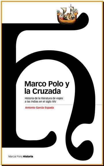 MARCO POLO Y LA CRUZADA | 9788495379931 | GARCIA ESPADA, ANTONIO